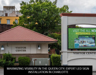 Maximizing Visibility In The Queen City: Expert LED Sign Installation In Charlotte