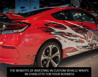 The Benefits of Investing in Custom Vehicle Wraps in Charlotte for Your Business