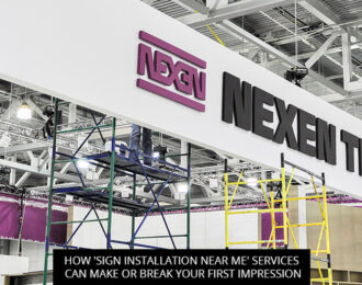 How 'Sign Installation Near Me' Services Can Make or Break Your First Impression