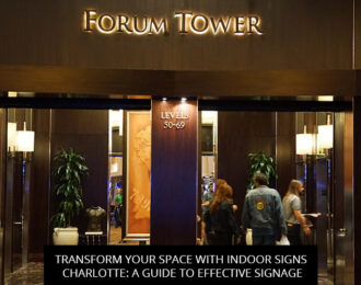 Transform Your Space with Indoor Signs Charlotte: A Guide to Effective Signage