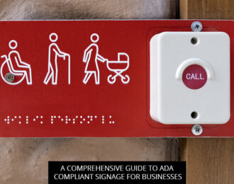 A Comprehensive Guide To ADA Compliant Signage For Businesses